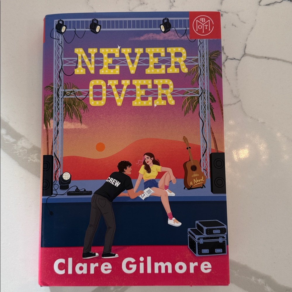 Never Over by Clare Gilmore, Hardcover, Book of the Month edition